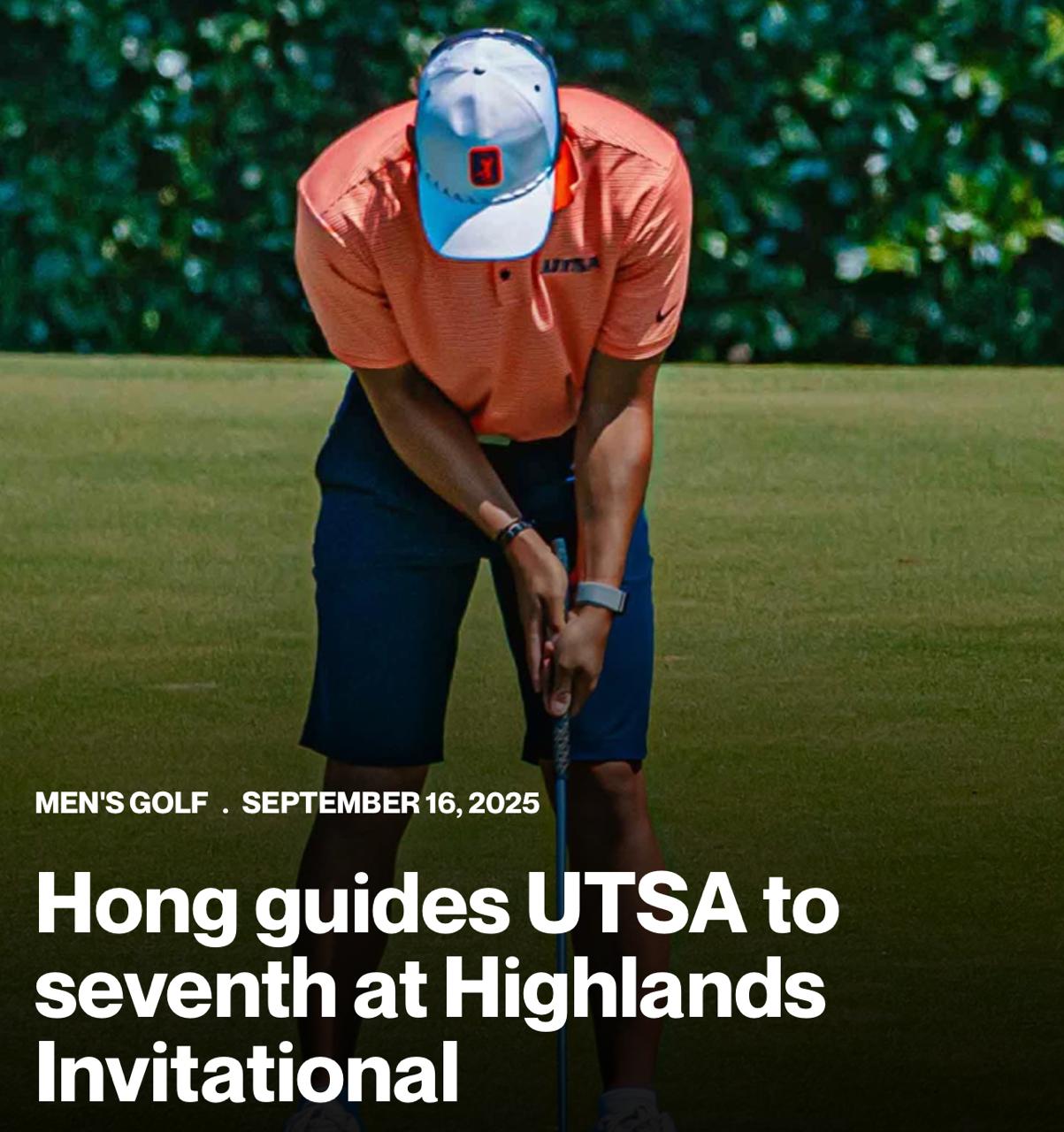 Joshua Hong putting at the Highlands Invitational, featured on the official UTSA Athletics website