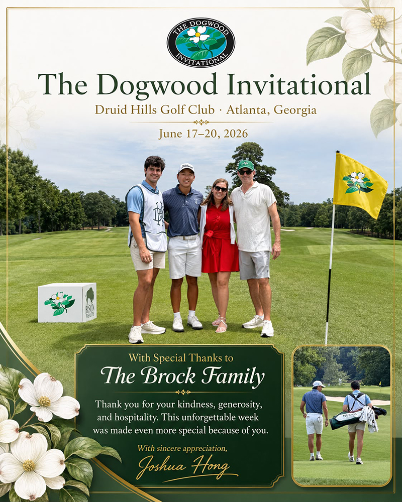 The Dogwood Invitational thank-you graphic featuring Joshua Hong with the Brock Family at Druid Hills Golf Club